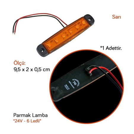 LED LAMBA PARMAK 6 LED SARI 24V TAS 004S-24 TAS004S-24 TAS