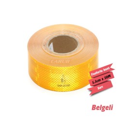 FOSFOR BANT KARASÖR MUAYENE KAMYON TIR PETEKLİ E BELGELİ 5CMX50M SARI